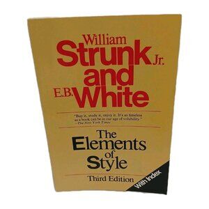 The Elements of Style – 3rd Edition – William Strunk Jr. & E.B. White –Paperback